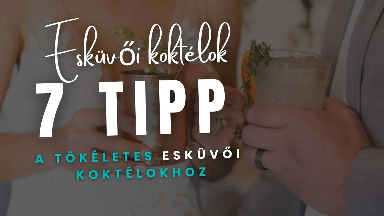 Esküvői koktél tippek – menyasszony és vőlegény koccintása elegáns koktélokkal a Passion & Spirit ajánlásával